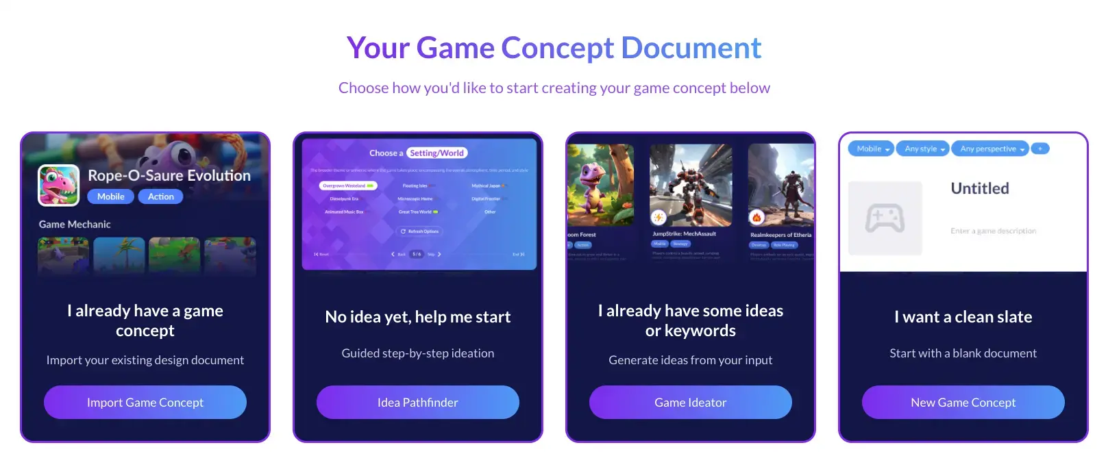 Four ways to start a concept document side by side: Import Game Concept, Idea Pathfinder, Game Ideator and a blank slate