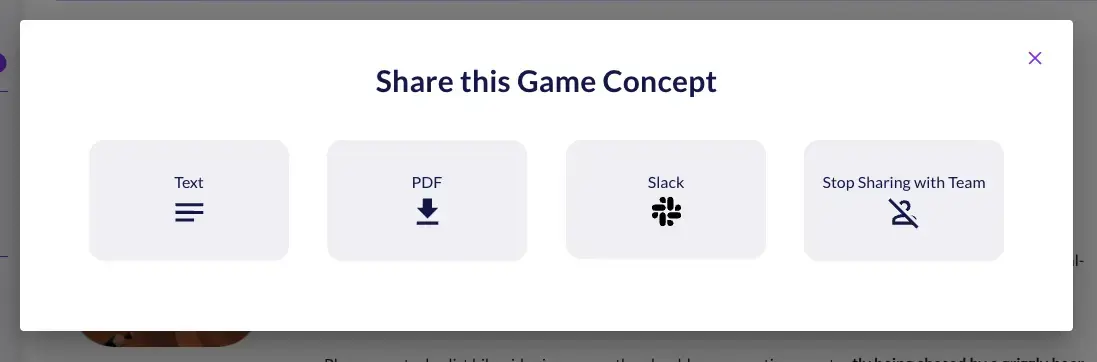 Share dialog for a game concept with buttons for text, PDF download, Slack and stopping team sharing